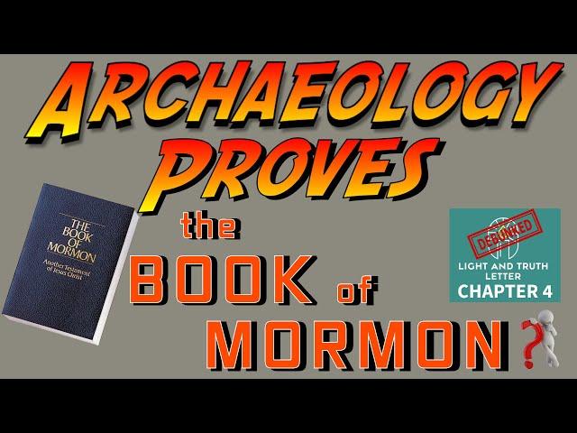 Archaeology Proves the Book of Mormon? [RFM 376]