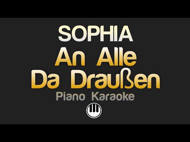 SOPHIA - An alle da draußen (Karaoke)