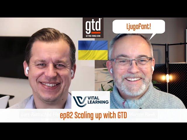 Scaling up with Getting Things Done® (GTD) - Vital Learning podcast