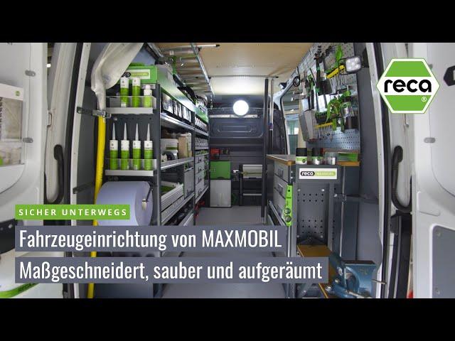 Seien Sie ein Profi! Mit Fahrzeugeinrichtungen von RECA MAXMOBIL