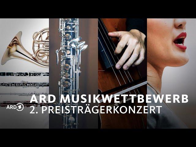 LIVE: 2. Preisträgerkonzert | ARD-Musikwettbewerb