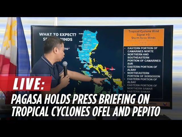 LIVE: PAGASA gives updates on tropical cyclones #OfelPH and #PepitoPH | November 16