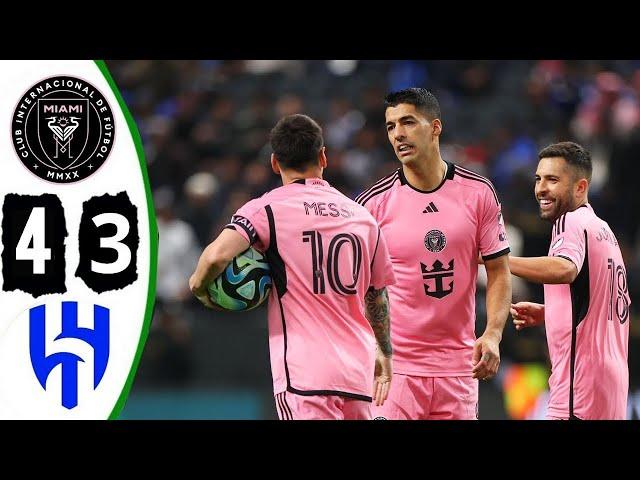 АЛЬ-ХИЛЯЛЬ 4-3 ИНТЕР МАЙАМИ ОБЗОР МАТЧА И ВСЕ ГОЛЫ | ПЕРВЫЙ МАТЧ СУАРЕСА