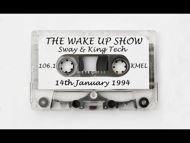 Sway & King Tech - THE WAKE UP SHOW - 14th January 1994