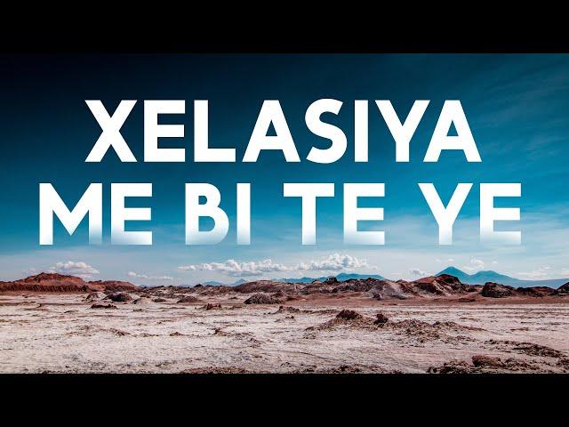 Xelasiya Me Bi Te Ye | Bilal Güler