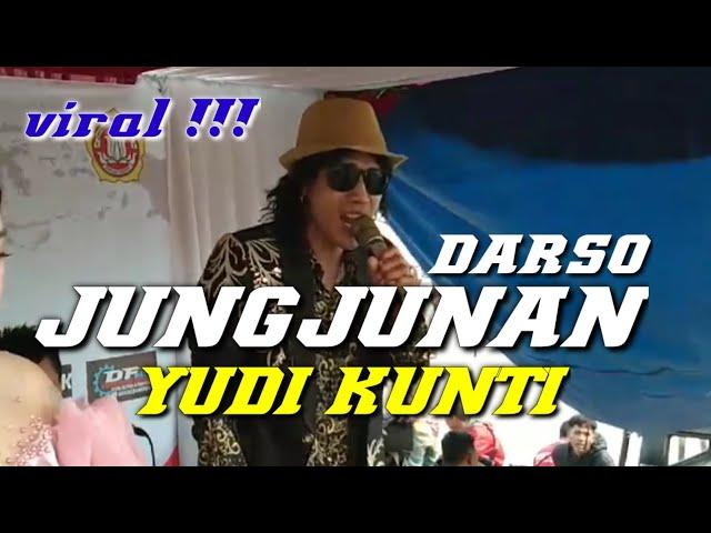 JUNGJUNAN ( DARSO ) LIVE SHOW YUDI KUNTI || DIRGAHAYU RI KE 79 CEMPAKA MEKAR