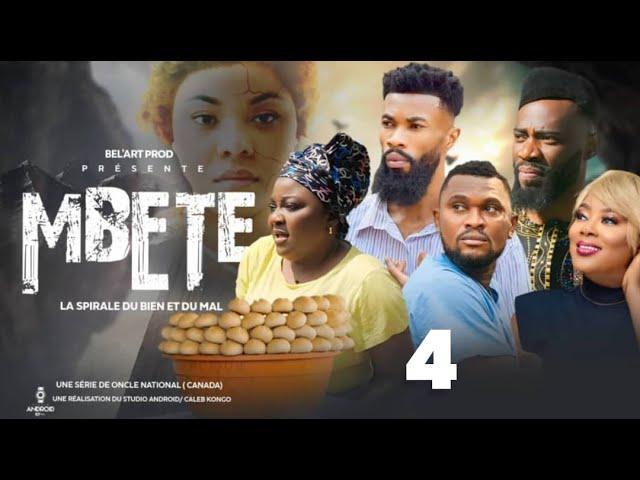 " MBETE"  EPISODE 4 [ Nouveau Film congolais] Bel-Art prod Octobre  2024