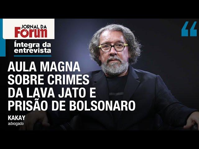 Kakay fala da investigação contra Moro e prisão de Bolsonaro