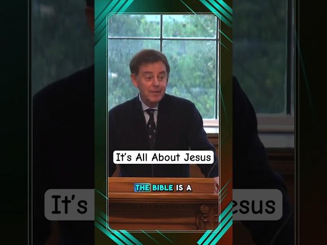 Every Page Points to Him: It’s All About Jesus | Alistair Begg