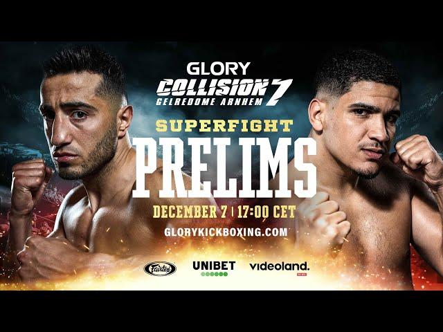 GLORY COLLISION 7 PRELIMS LIVE