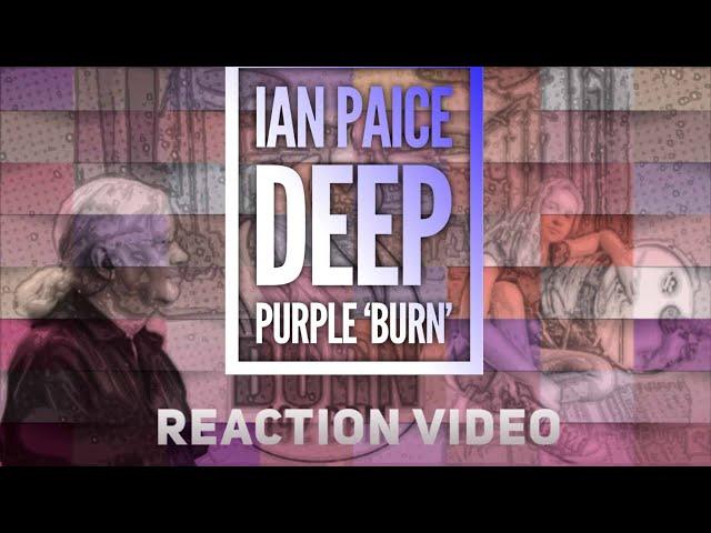 Ian Paice Deep Purple 'Burn' Reaction Video