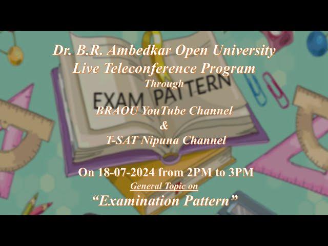 BRAOU General Teleconference : Examination Pattern In Dr. B. R. Ambedkar Open University