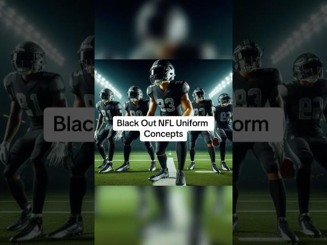 Black Out NFL Uniform Concepts #sports #nfl #uniform