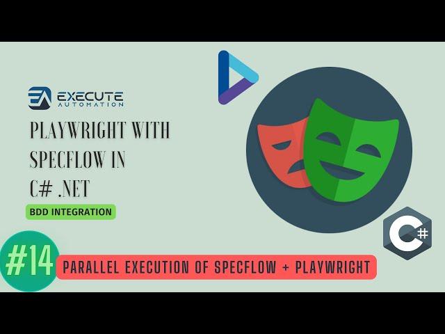 #14 - Parallel execution of Playwright test scenarios in Specflow with C# .NET