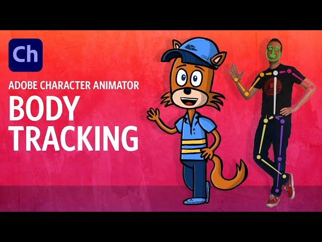 Body Tracking (Adobe Character Animator)