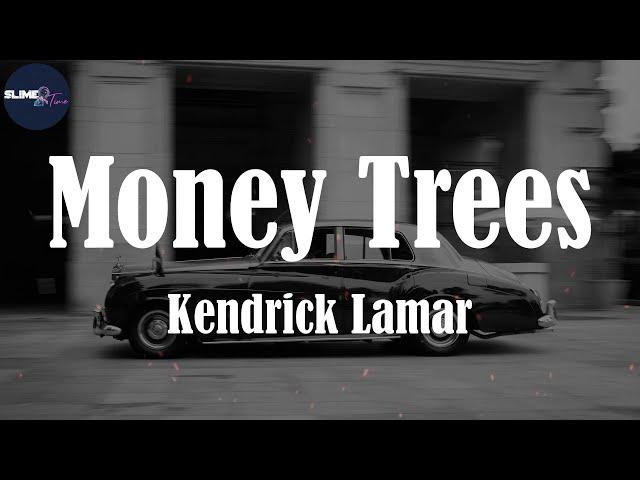 Kendrick Lamar, "Money Trees" (Lyric Video)