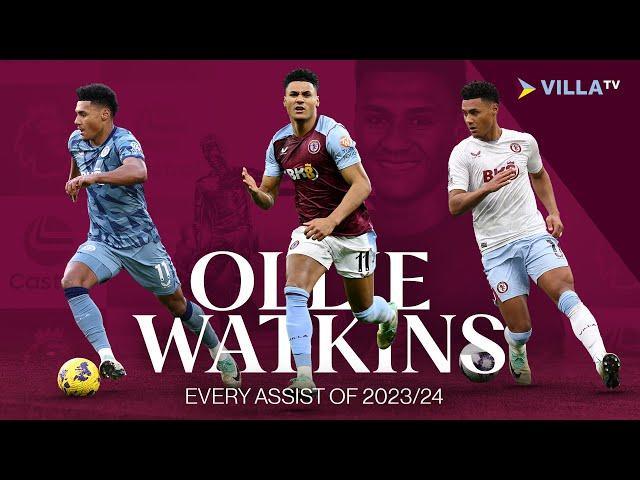  PLAYMAKER OF THE SEASON | All 13 of Ollie Watkins assists from 2023/24!