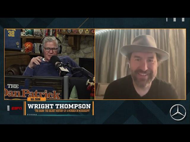 Wright Thompson on the Dan Patrick Show Full Interview | 9/26/24