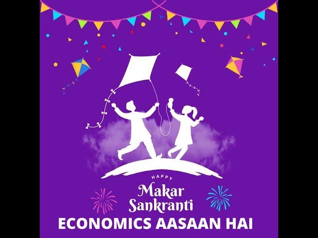 Economics Aasaan Hai wishes you a very Happy Makar Sankranti 🪁🪁