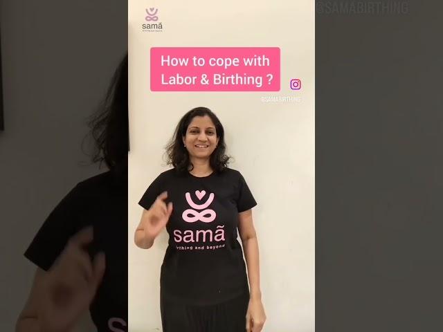 How to cope up labor and birthing