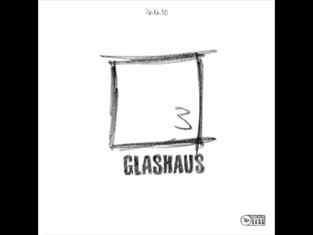 GLASHAUS - Mos Lied (Official 3pTV)