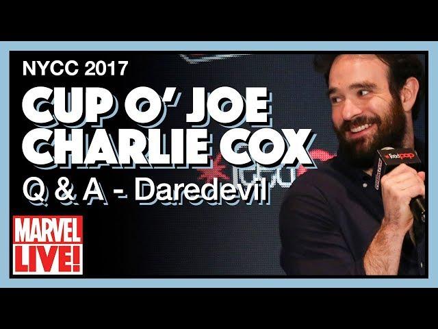 Cup O'Joe: Q & A Panel with Charlie Cox - Full NYCC 2017 Panel