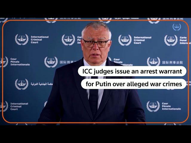 ICC judges issue arrest warrant against Vladimir Putin