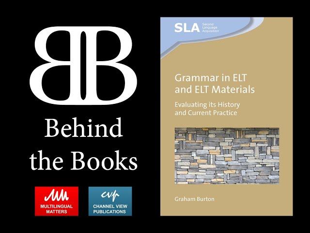 Behind the Books: Grammar in ELT and ELT Materials