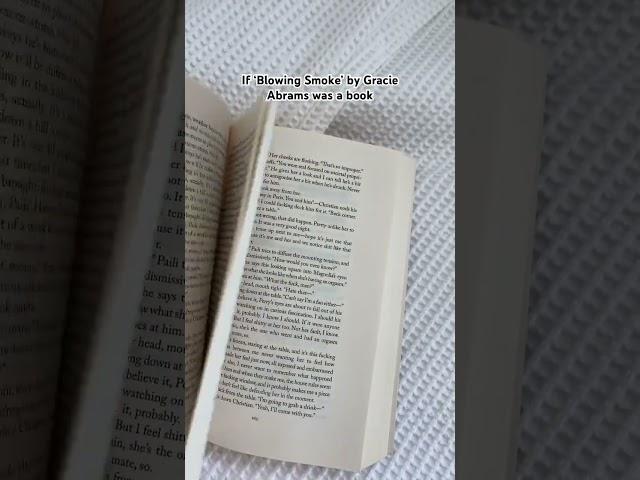 If Blowing Smoke by Gracie Abrams was a book  #booktube #booktok #bookrecs #magnoliaparks #reading