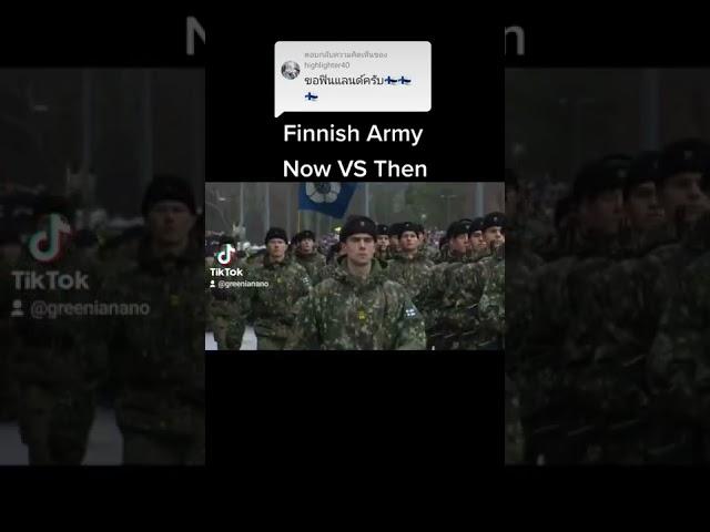 Finnish Army [Now VS Then]