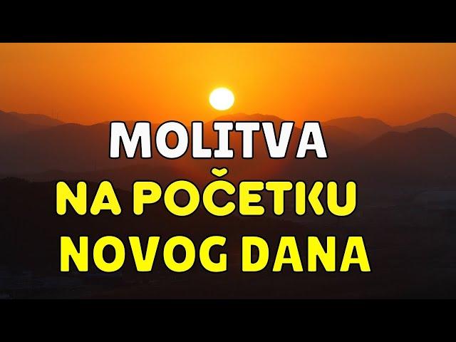 NEKA SE BOŽJI BLAGOSLOV SPUSTI NA VAS - KRATKA JUTARNJA MOLITVA