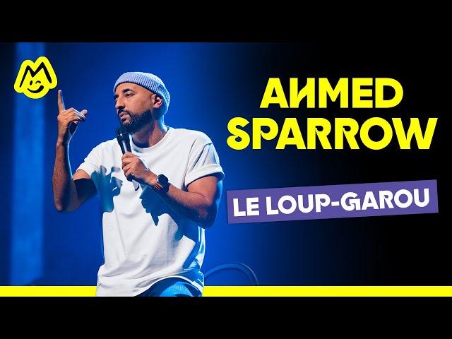 Ahmed Sparrow – Le Loup-Garou