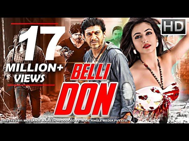 Belli Don Full Movie Dubbed In Hindi | Shivarajkumar, Kriti Kharbanda