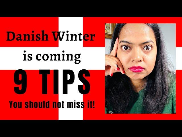 DANISH WINTER IS COMING | 9 TIPS FOR YOU | Kriti Prajapati