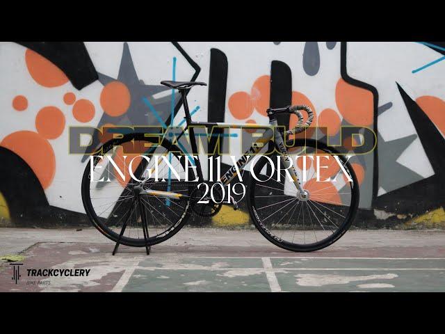 Dream Build Fixed Gear Bike | Engine 11 Vortex | TrackCyclery Jakarta