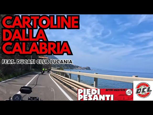 Cartoline dalla CALABRIA feat. Ducati Club Lucania