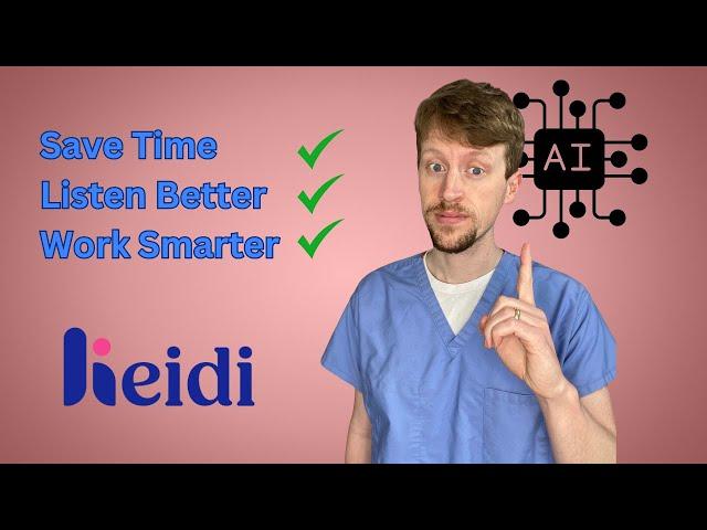 How I Use Heidi AI to Save Time as a GI Doctor