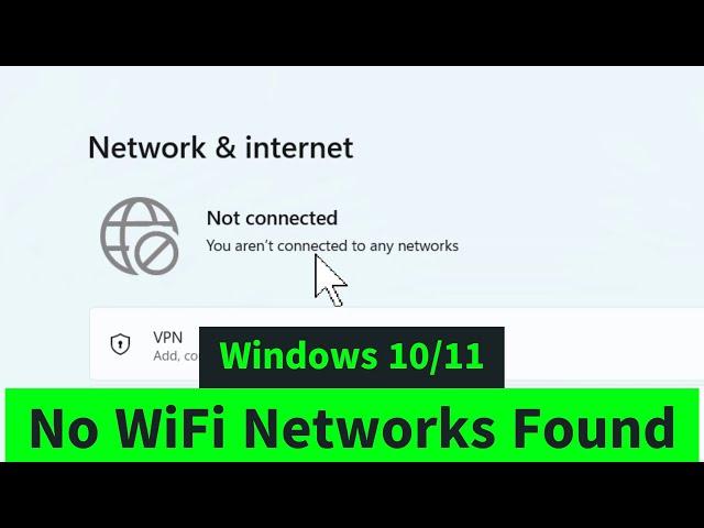 No Networks Found | No Connections Available | WiFi Not Found Issues in Windows 10/11 - How to FIX