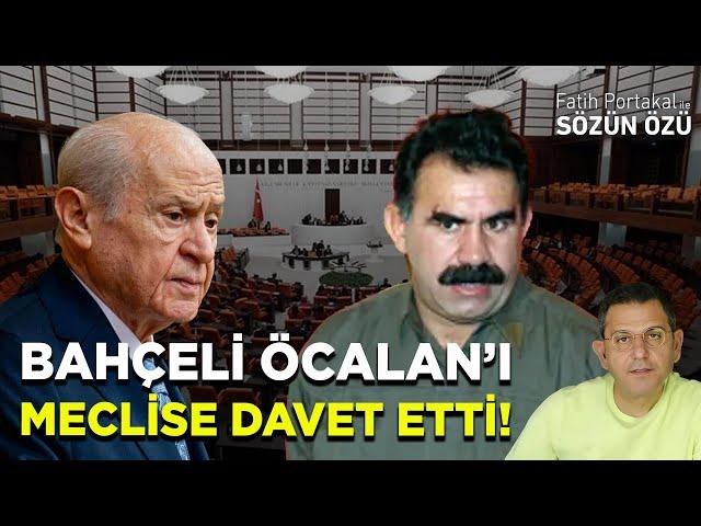 BAHÇELİ ABDULLAH ÖCALAN’I MECLİSE DAVET ETTİ? YANLIŞ DUYMADINIZ?