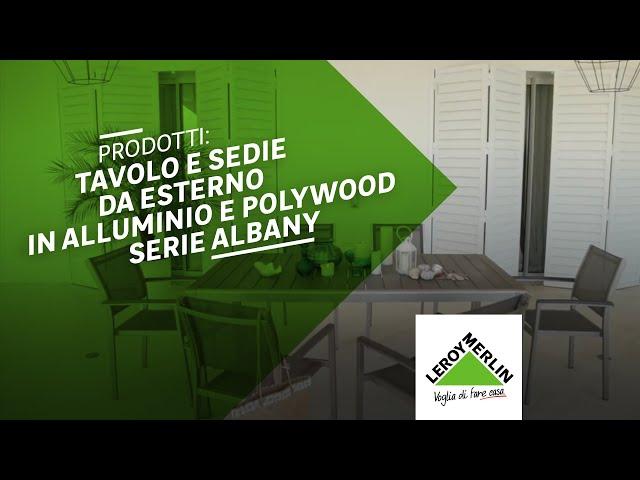 Prodotti: tavolo e sedie da esterno in alluminio e polywood Serie Albany | Leroy Merlin