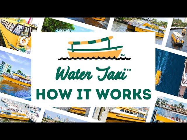 Water Taxi: How it Works