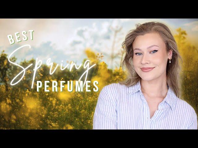 Best SPRING Fragrances