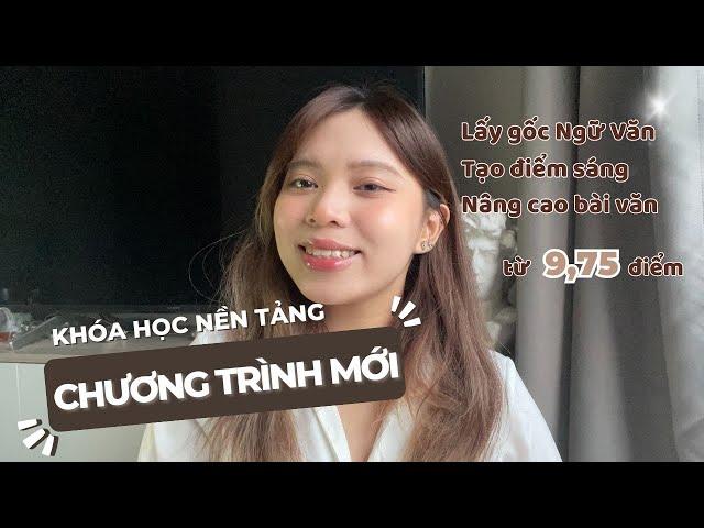 KHÓA HỌC NGỮ VĂN CHƯƠNG TRÌNH MỚI THPT