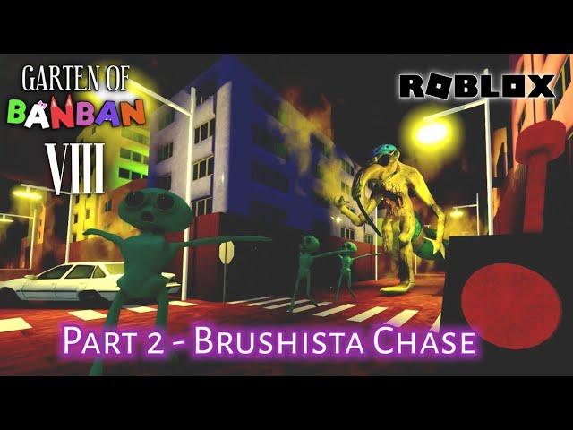 Garten of Banban 8 - Brushista Chase PART 2 [FANMADE]