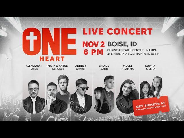 BOISE, ID – новый концерт ONE HEART от Double Joy Music /  6 PM, NOVEMBER 2