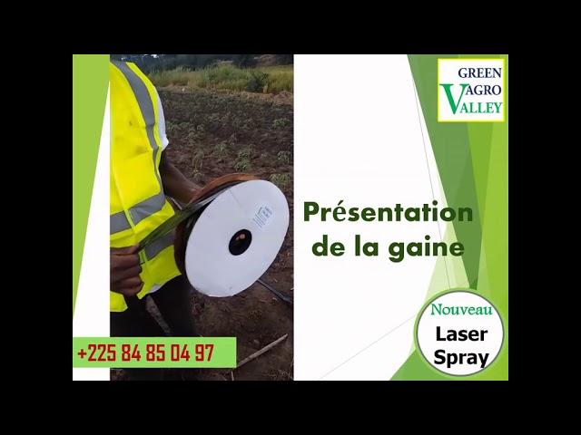 GREEN AGRO VALLEY CI et le système d'irrigation LASER SPRAY