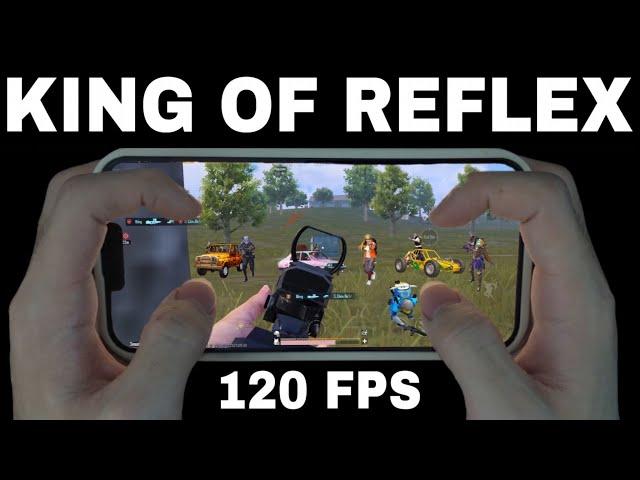 KING of REFLEX120 FPS GAMEPLAY 5 Finger Fastest Player | PUBG BGMI