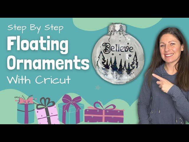 DIY Floating Ornaments with Cricut using Transparence Film and Vinyl