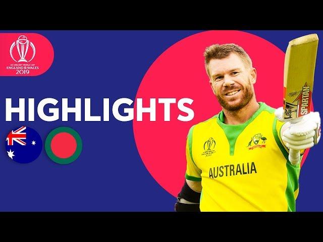 700+ Runs In High Scorer! | Australia vs Bangladesh | ICC Cricket World Cup 2019 - Match Highlights