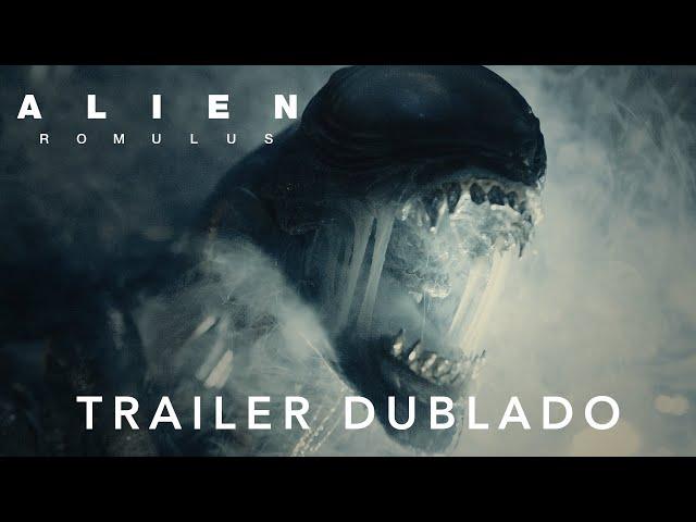 Alien: Romulus | Trailer Oficial Dublado